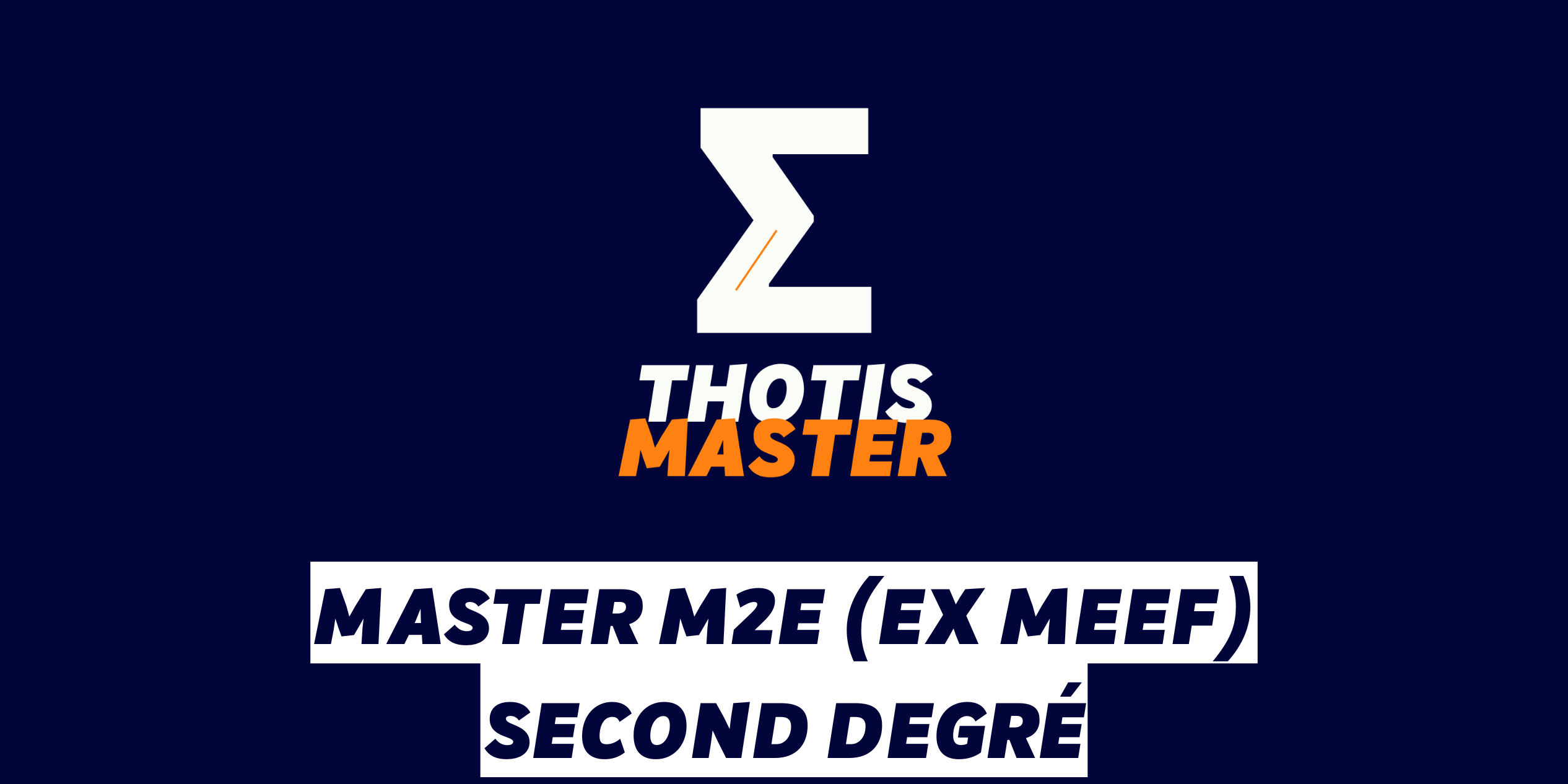 Master M2E (ex MEEF) Second degré Master M2E (ex MEEF) Second degré