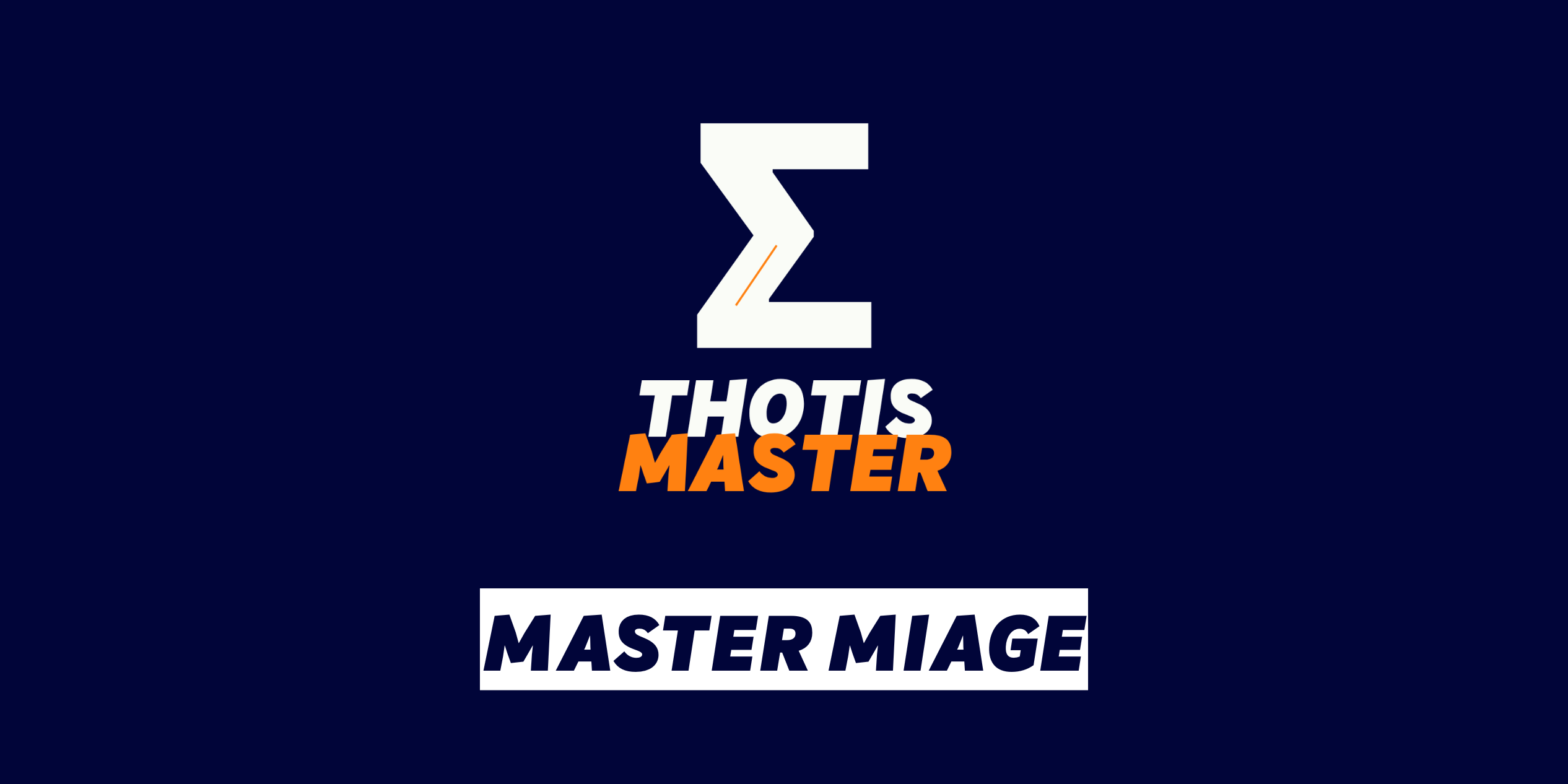 Master MIAGE Master MIAGE