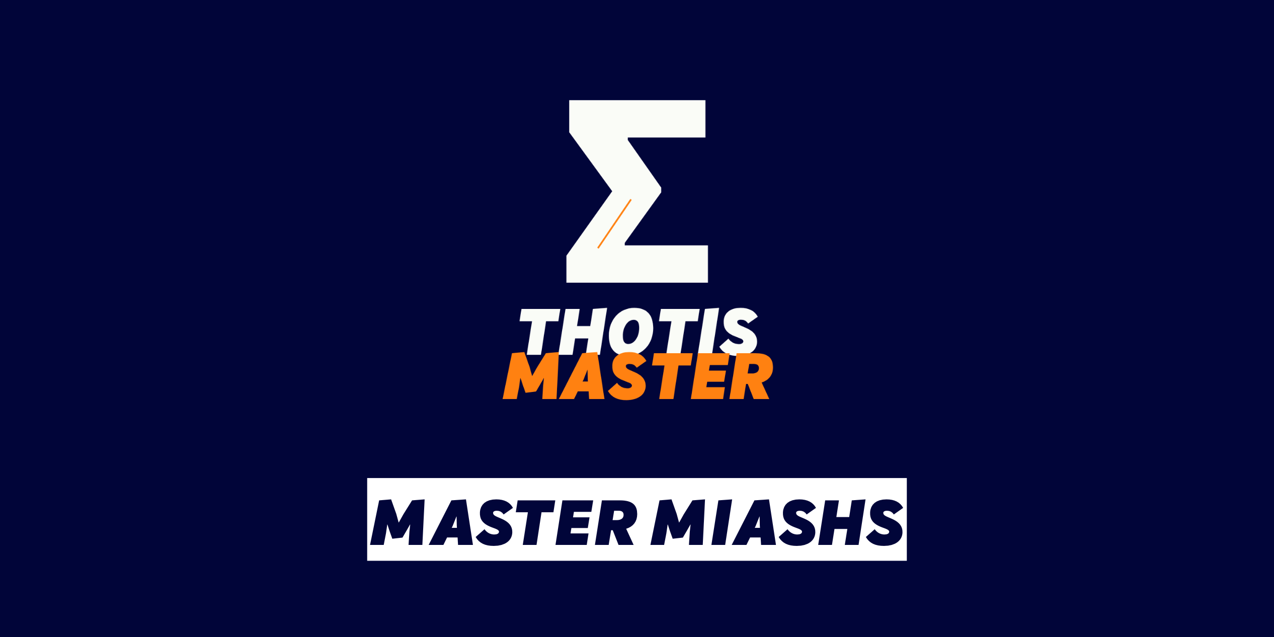 Master MIASHS Master MIASHS