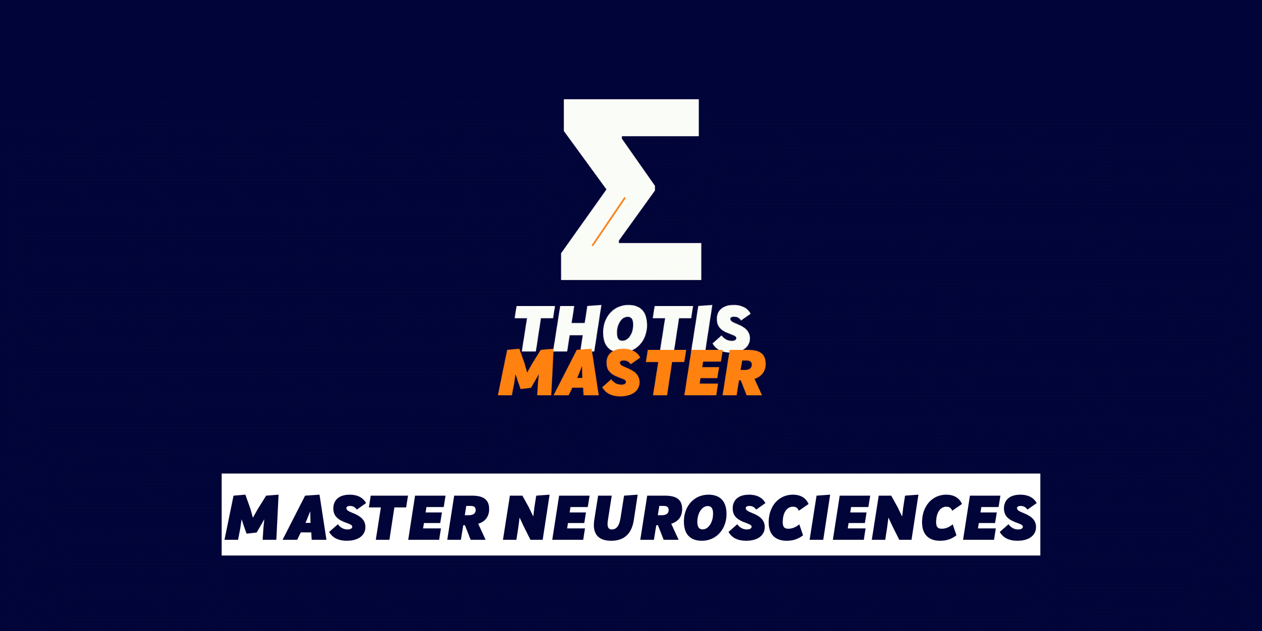 Master Neurosciences Master Neurosciences