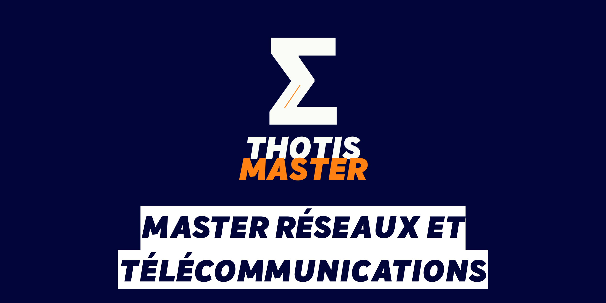 Master Réseaux et télécommunications Master Réseaux et télécommunications