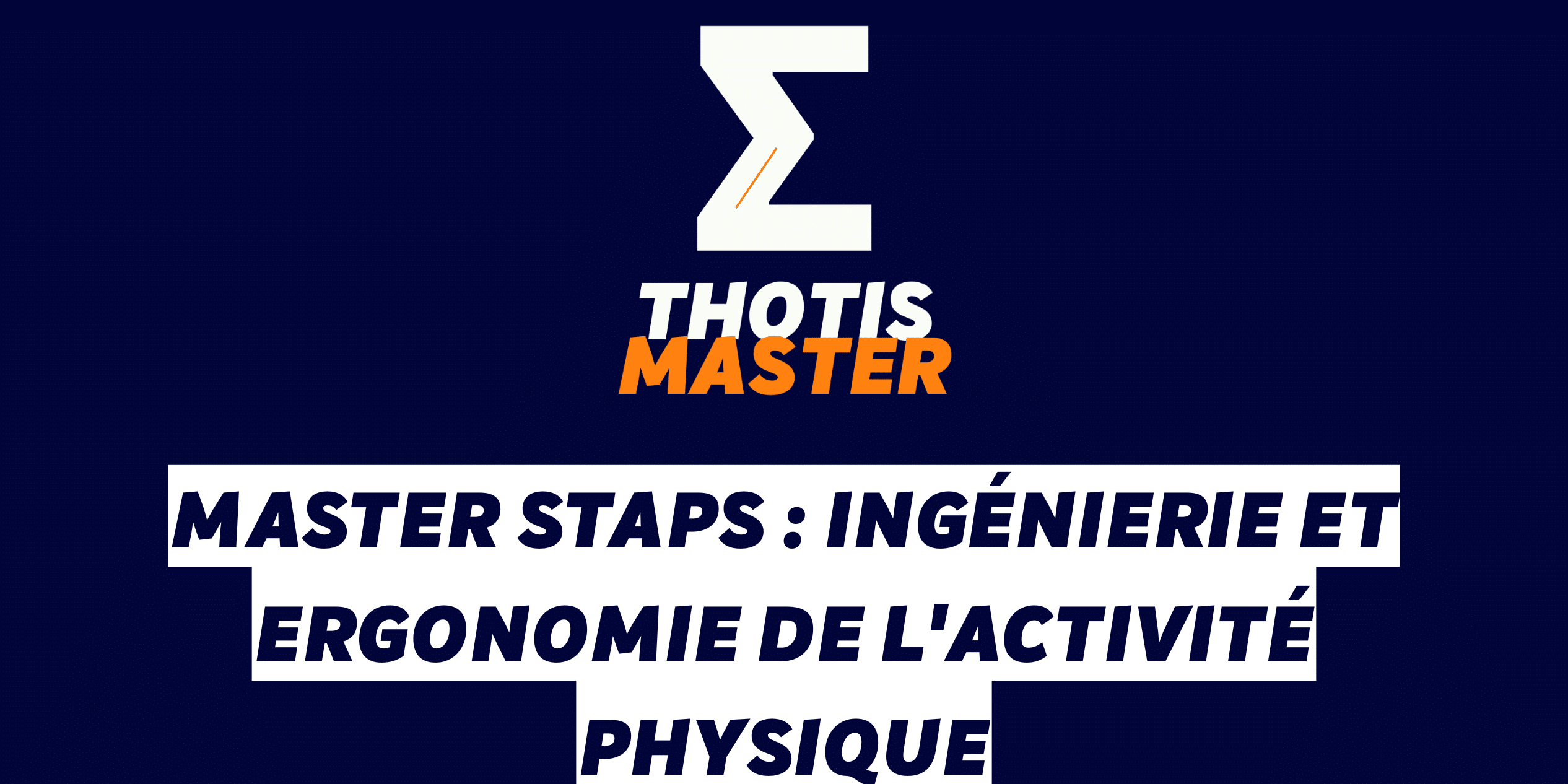 Master STAPS Ingénierie et ergonomie de l’activité physique Master STAPS Ingénierie et ergonomie de l'activité physique