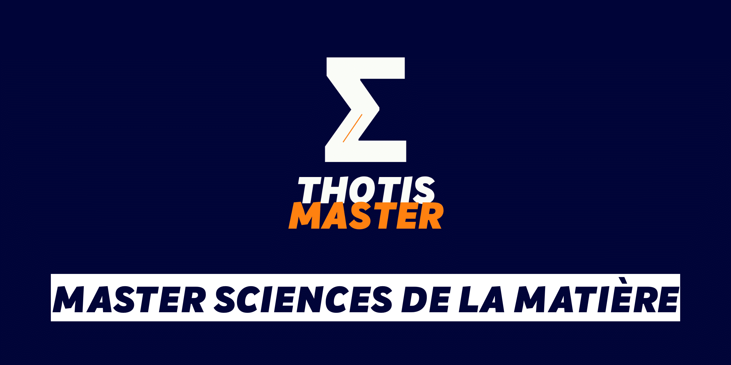 Master Sciences de la matière Master Sciences de la matière
