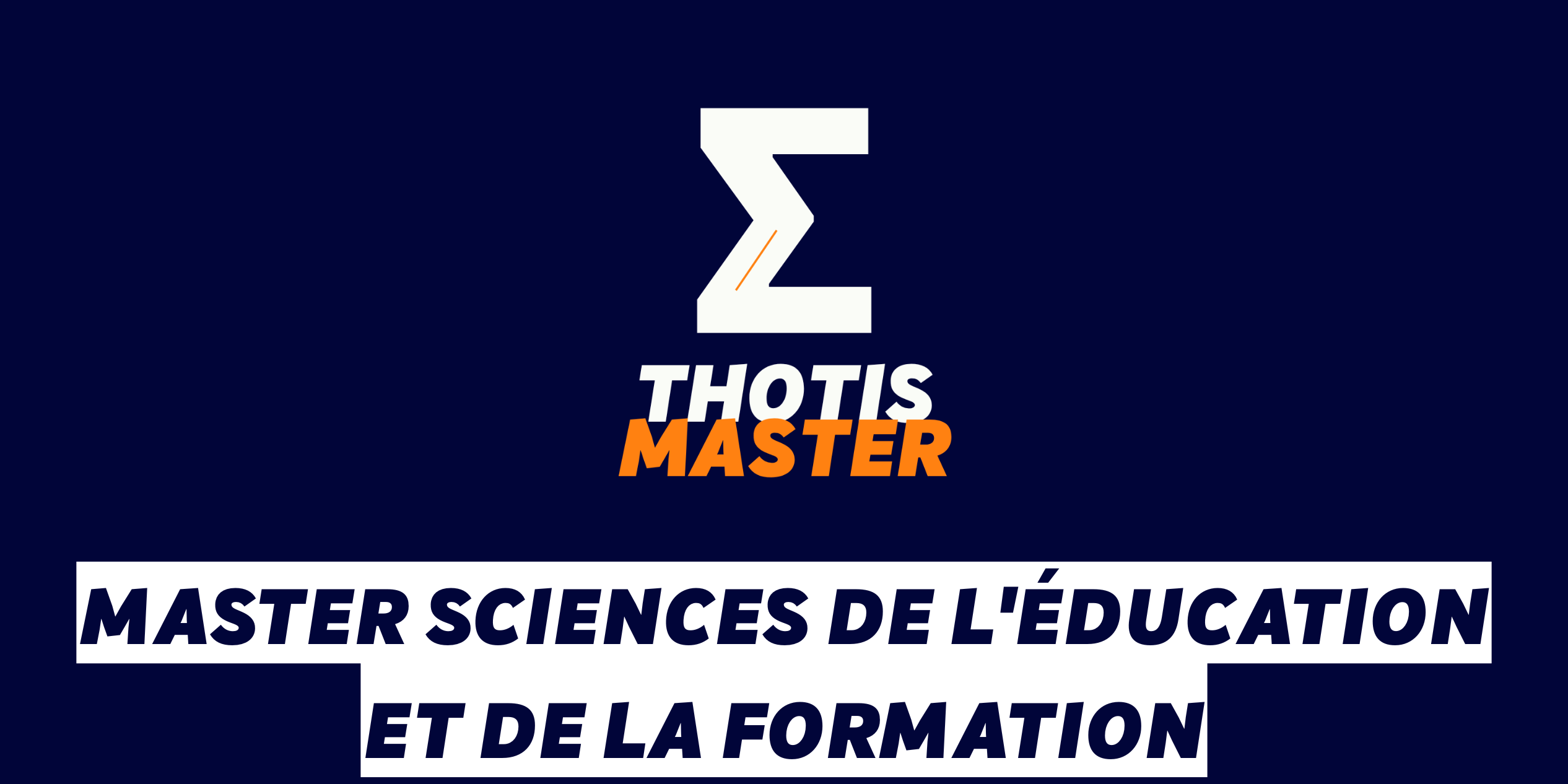 Master Sciences de l’éducation et de la formation Master Sciences de l'éducation et de la formation