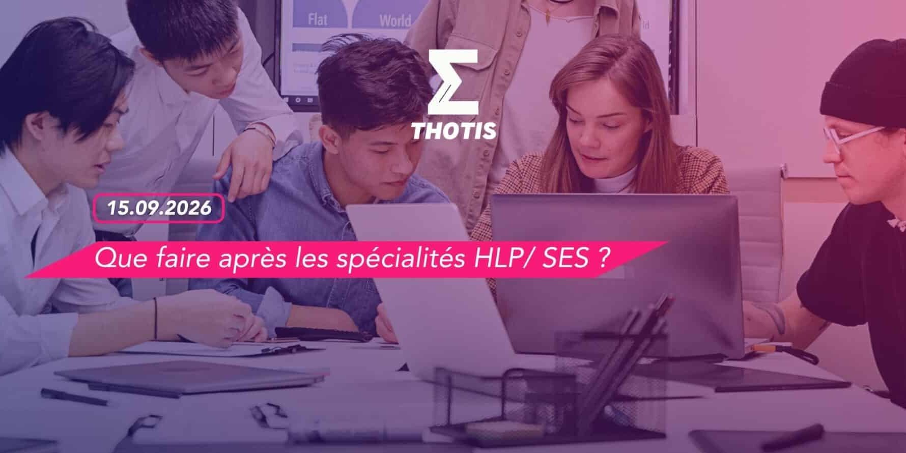 Que faire après les spécialités HLP/ SES en 2027 ?