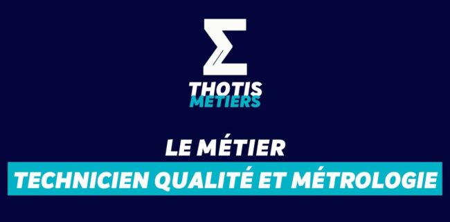 Technicien qualité et métrologie Technicien qualité et métrologie