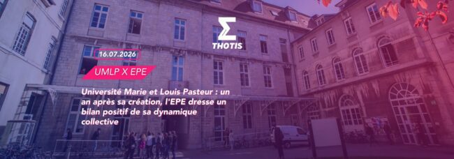 Université Marie et Louis Pasteur un an après sa création, l’EPE dresse un bilan positif de sa dynamique collective Université Marie et Louis Pasteur un an après sa création, l'EPE dresse un bilan positif de sa dynamique collective