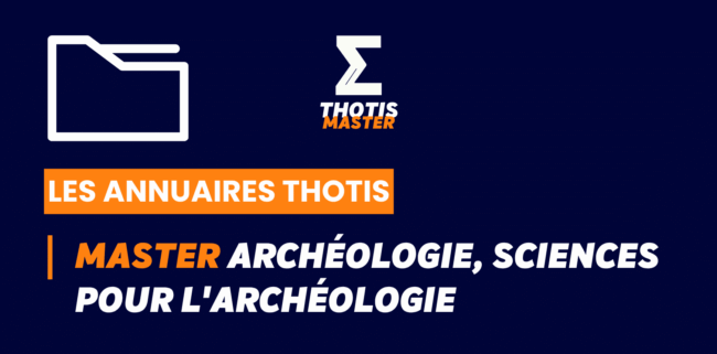 Header banner: dark blue background with a white folder icon on the left, THOTIS MASTER logo in the center, and an orange strip reading 'LES ANNUAIRES THOTIS' with a bold white/orange headline about archaeology on the right.