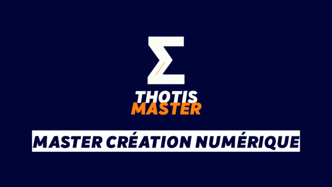 Logo on a dark blue gradient: a large white stylized Z above the words 'THOTIS MASTER' in white and orange, with a white banner below reading 'MASTER CRÉATION NUMÉRIQUE'.