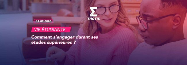 Comment s’engager durant ses études supérieures ?