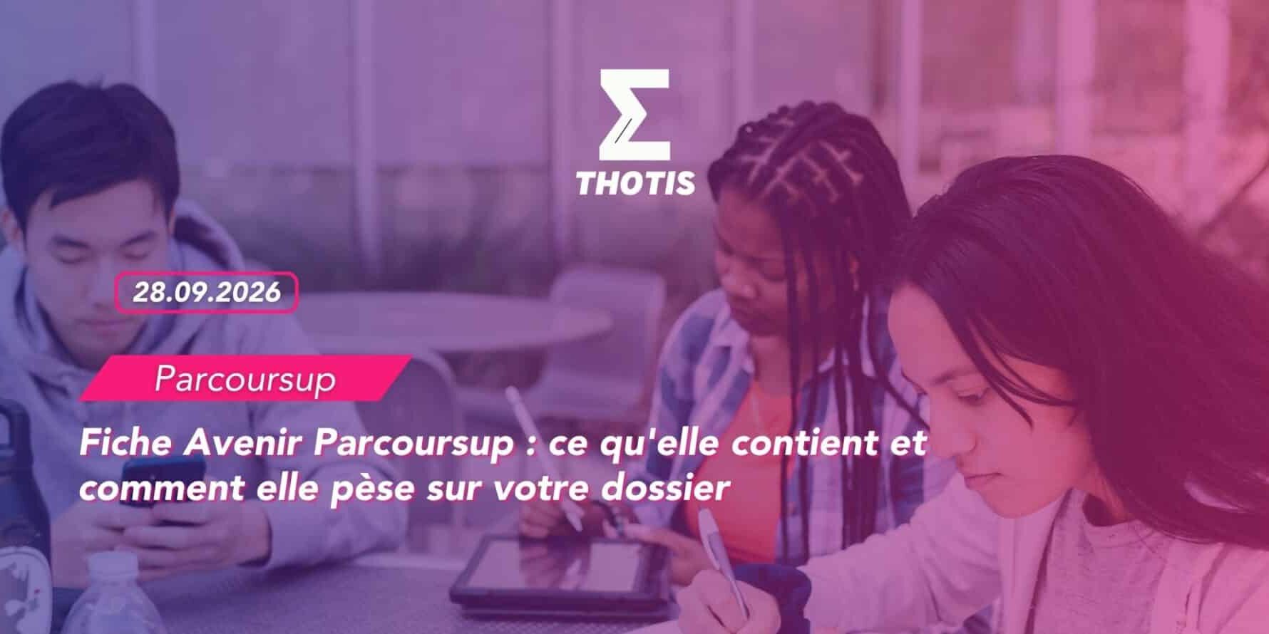 Fiche Avenir Parcoursup ce qu’elle contient et comment elle pèse sur votre dossier Fiche Avenir Parcoursup : ce qu'elle contient et comment elle pèse sur votre dossier