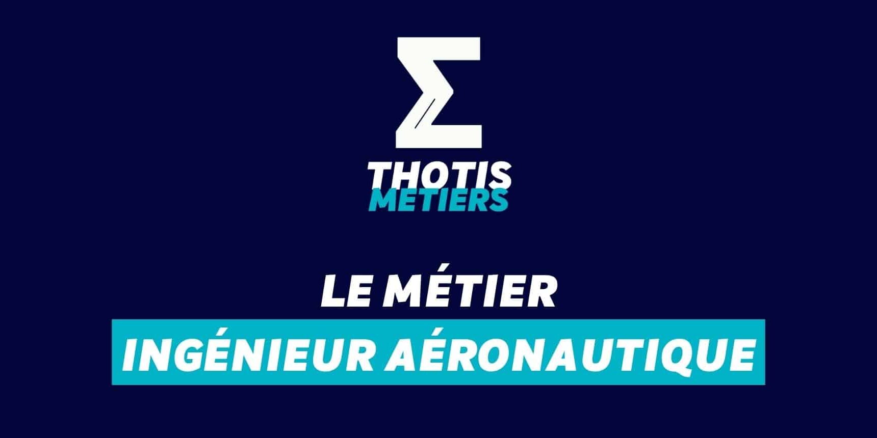 Ingénieur aéronautique Devenir Ingénieur aéronautique : missions, salaire...