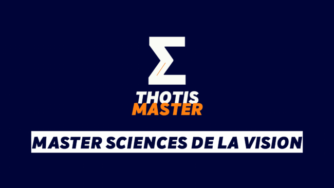 Brand logo with a white Z-like symbol and 'THOTIS MASTER' in white/orange, on a dark blue background; below, a white banner reads 'MASTER SCIENCES DE LA VISION' in bold navy letters.