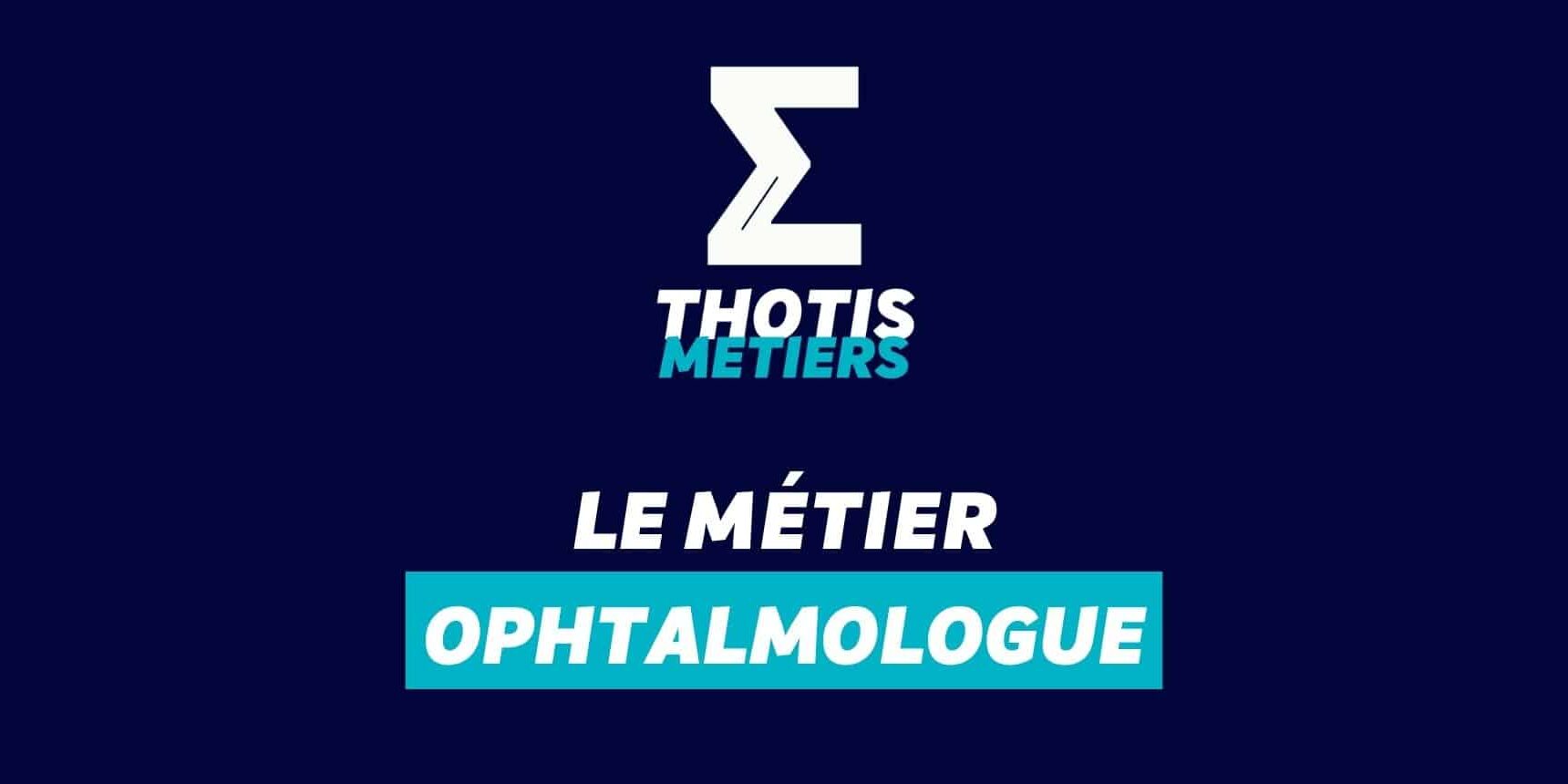 Ophtalmologue Ophtalmologue