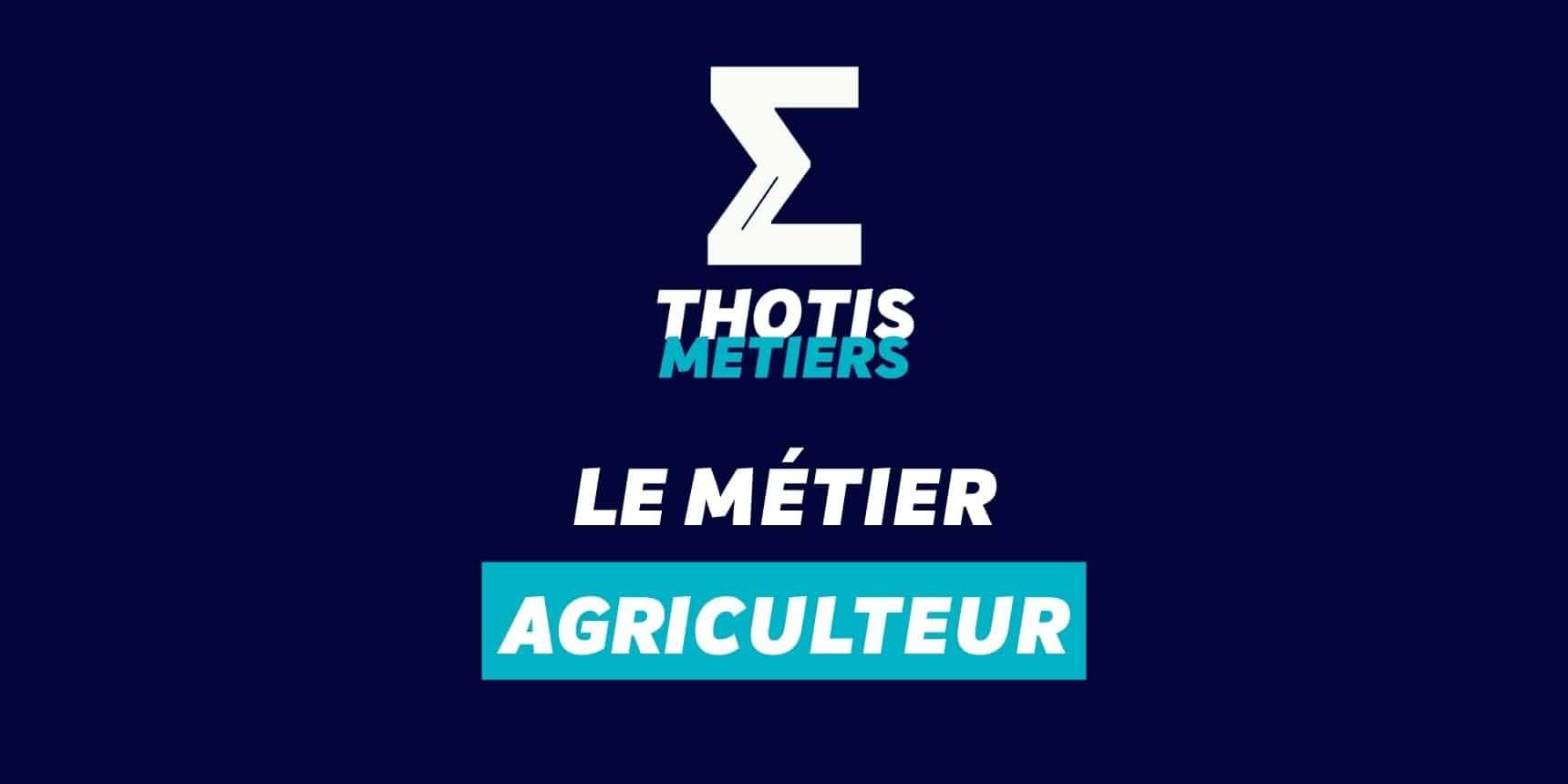 Agriculteur Devenir Agriculteur : missions, salaire...