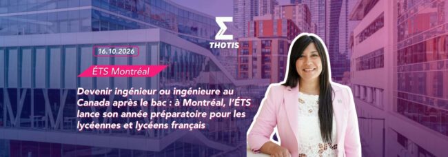 À Montréal, l’ÉTS lance son année préparatoire pour les lycéennes et lycéens français