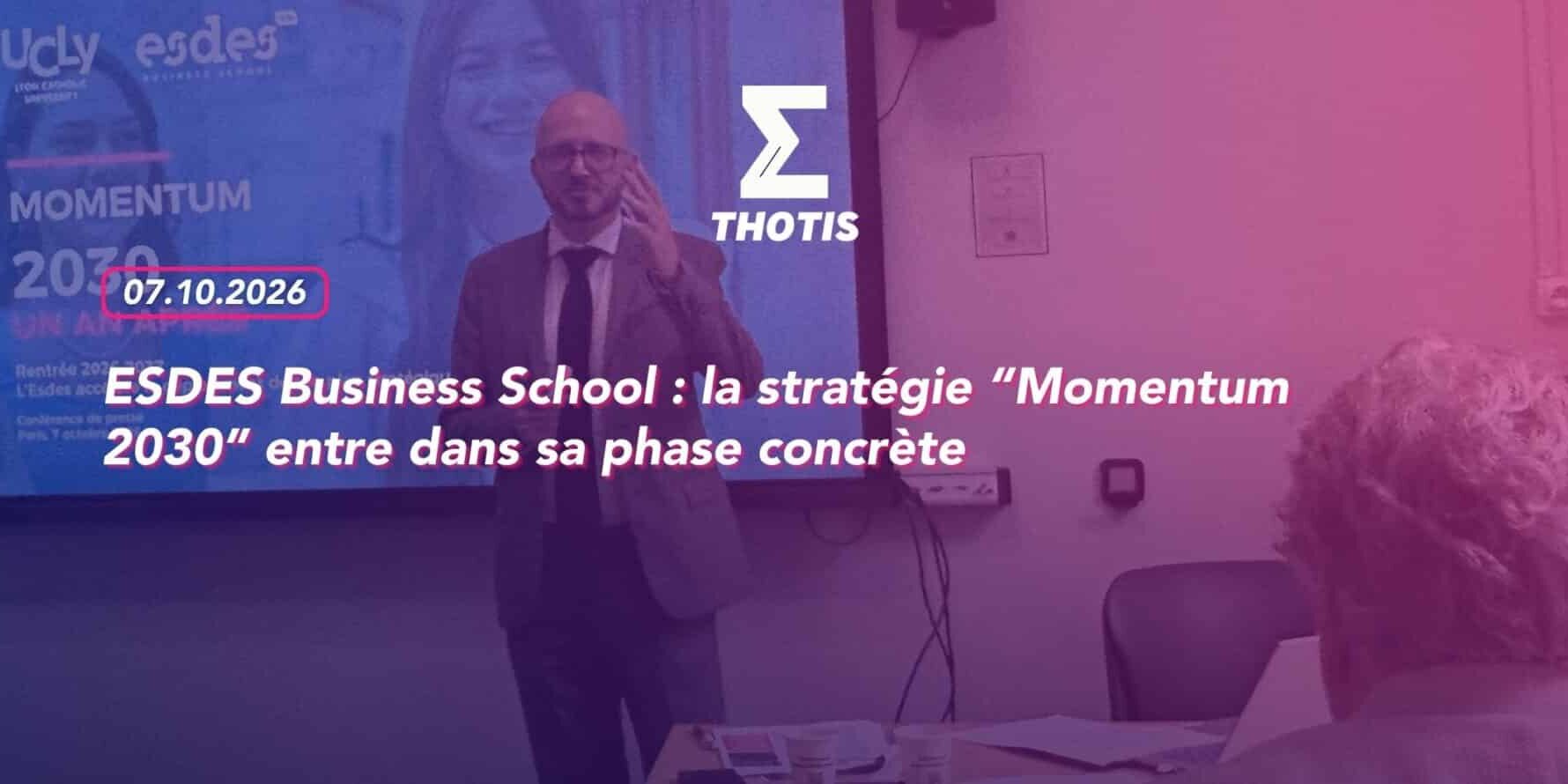 ESDES Business School la stratégie Momentum 2030 entre dans sa phase concrète ESDES Business School la stratégie Momentum 2030 entre dans sa phase concrète.