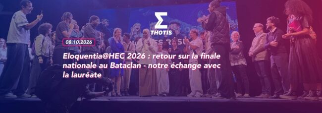 Eloquentia@HEC 2026 : retour sur la finale nationale au Bataclan - notre échange avec la lauréate