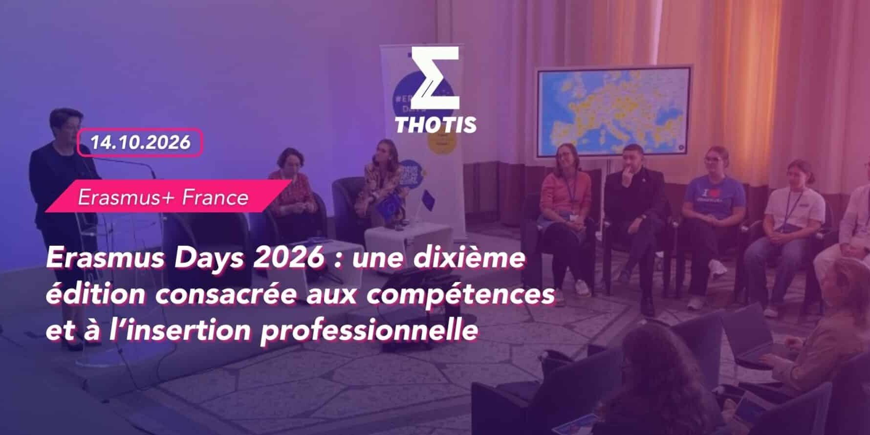 Erasmus Days 2026 une dixième édition consacrée aux compétences et à l’insertion professionnelle (1) Erasmus Days 2026 : une dixième édition consacrée aux compétences et à l'insertion professionnelle