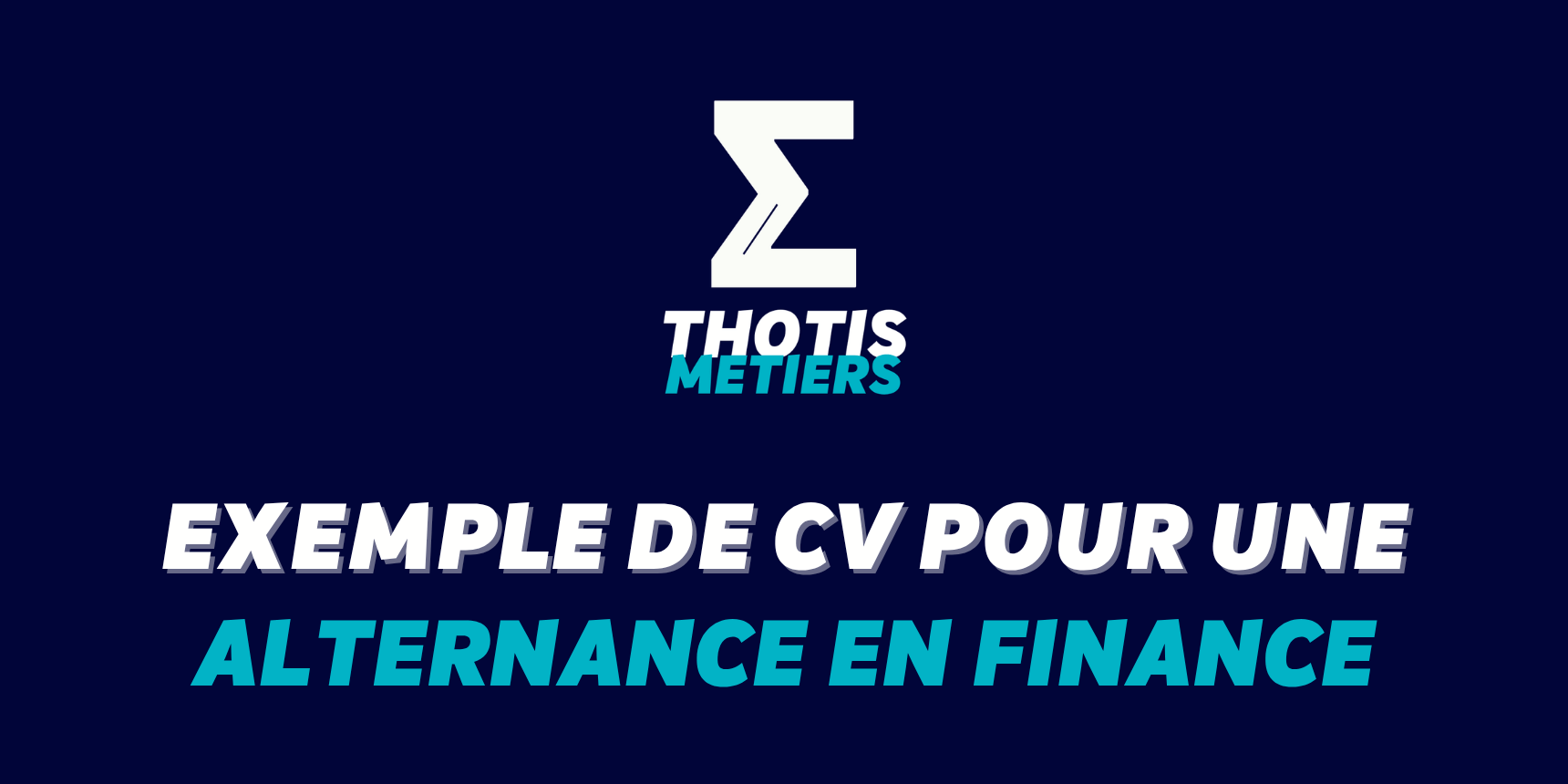 Exemple de CV pour une alternance en finance