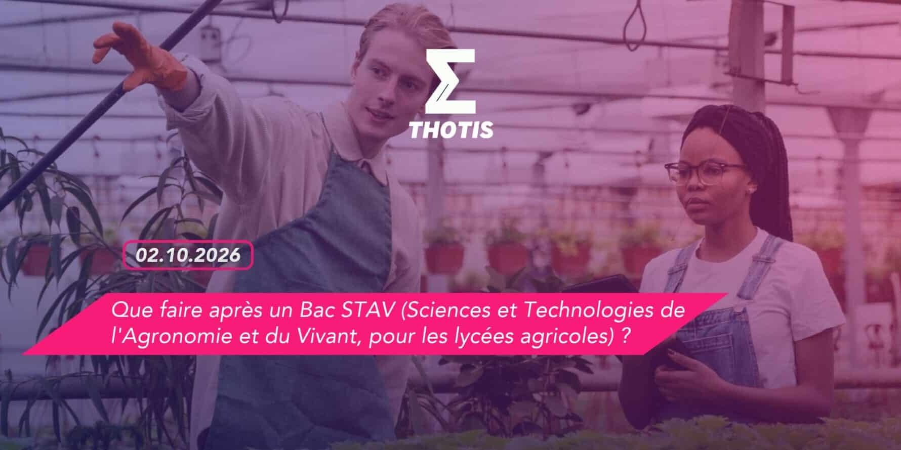 Que faire après un Bac STAV (Sciences et Technologies de l’Agronomie et du Vivant, pour les lycées agricoles) _ Que faire après un Bac STAV (Sciences et Technologies de l'Agronomie et du Vivant, pour les lycées agricoles) ?