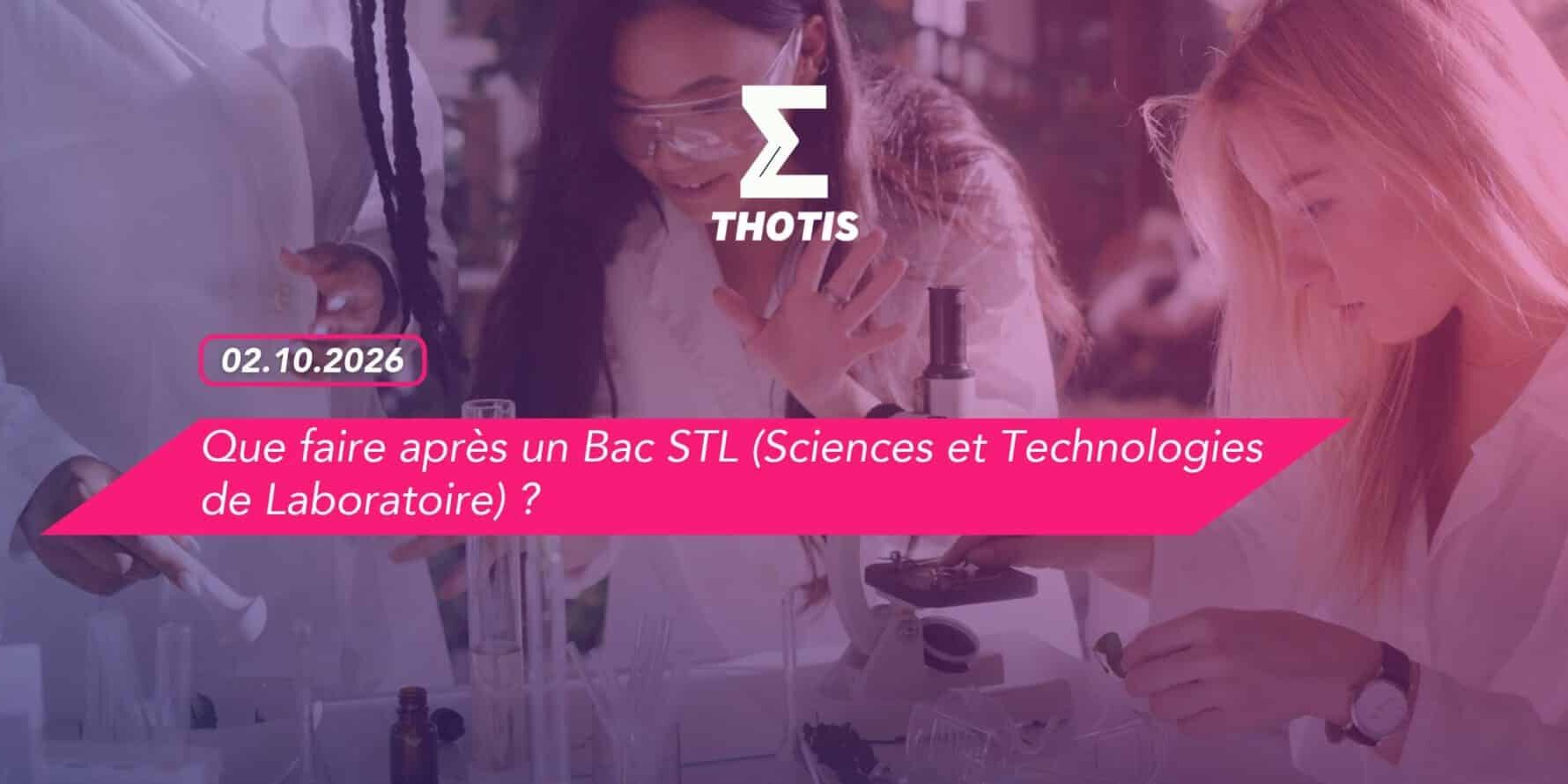 Que faire après un Bac STL (Sciences et Technologies de Laboratoire) _ Que-faire-apres-un-Bac-STL-Sciences-et-Technologies-de-Laboratoire