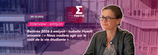 Rentrée 2026 à emlyon : Isabelle Huault détaille les nouveautés.